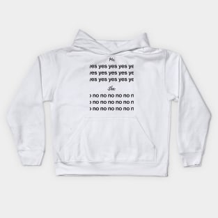 Me yes she no Kids Hoodie